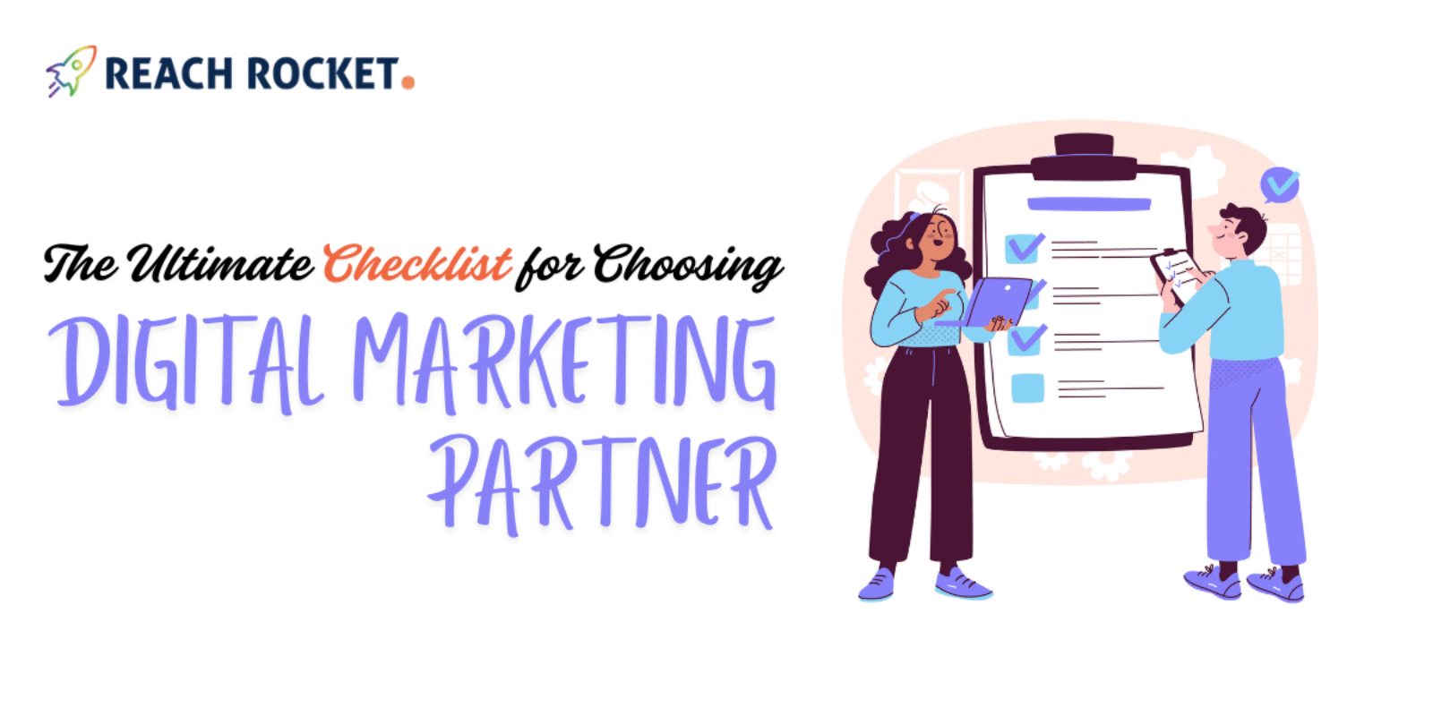 The Ultimate Checklist for Choosing a Digital Marketing Partner for Your Local Business